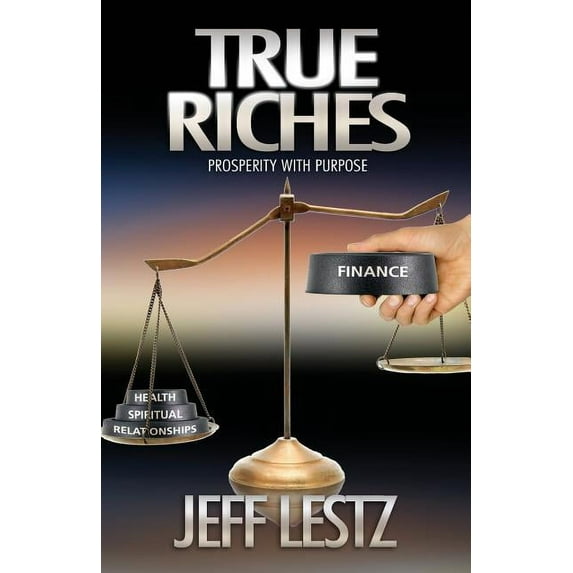 True Riches, (Paperback)