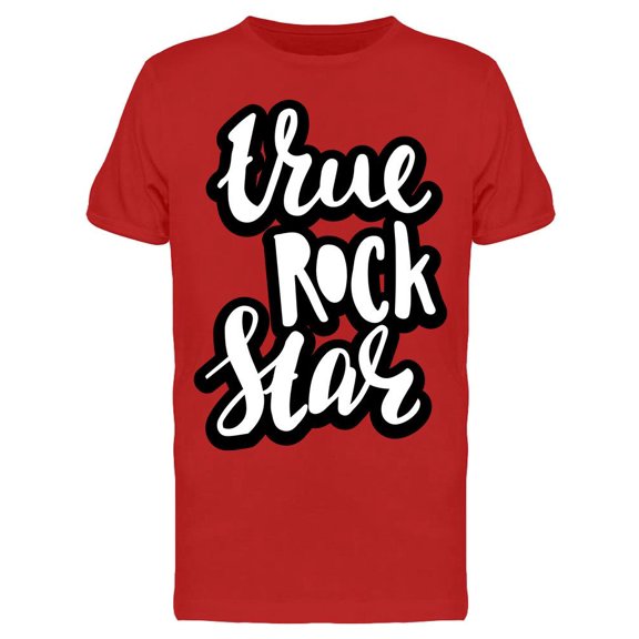 True Rockstar T-Shirt Men -Image by Shutterstock, Male Small