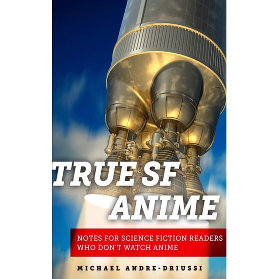 True SF Anime (Paperback)