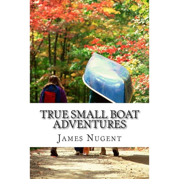True Small Boat Adventures