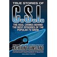 thumbnail image 1 of Pre-Owned True Stories of CSI : The Real Crimes Behind the Best Episodes of the Popular TV Show (Paperback) 9780425222348, 1 of 1