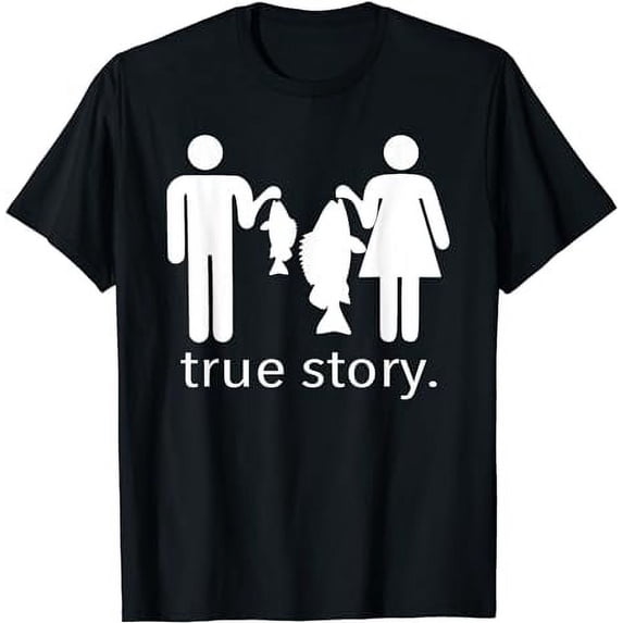 True Story Fishing T-Shirt