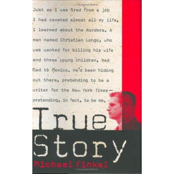 Pre-Owned True Story: Murder, Memoir, Mea Culpa (Hardcover) 006058047X 9780060580476