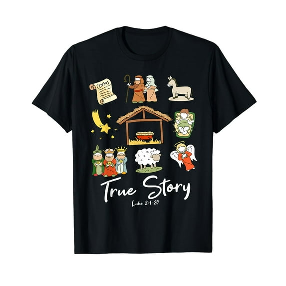 True Story Nativity Christmas Jesus Faith Based Christmas T-Shirt