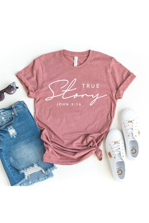 True Story T-shirt, season Shirt, Jesus, Faith Tee, Inspirational Top, Nativity Shirt, Religious T-shirt, Church Tshirt, Women's Tee All Size S-5Xl