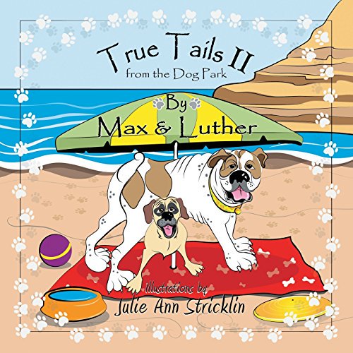 Pre-Owned True Tails II from the Dog Park Paperback
