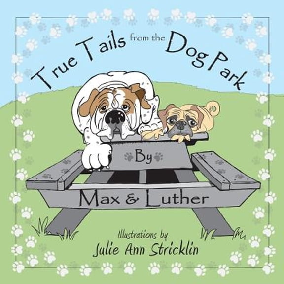 Pre-Owned True Tails from the Dog Park Paperback