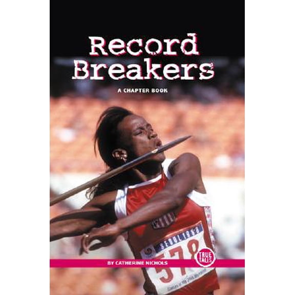 Pre-Owned True Tales: A Chapter Book: Record Breakers (Hardcover)