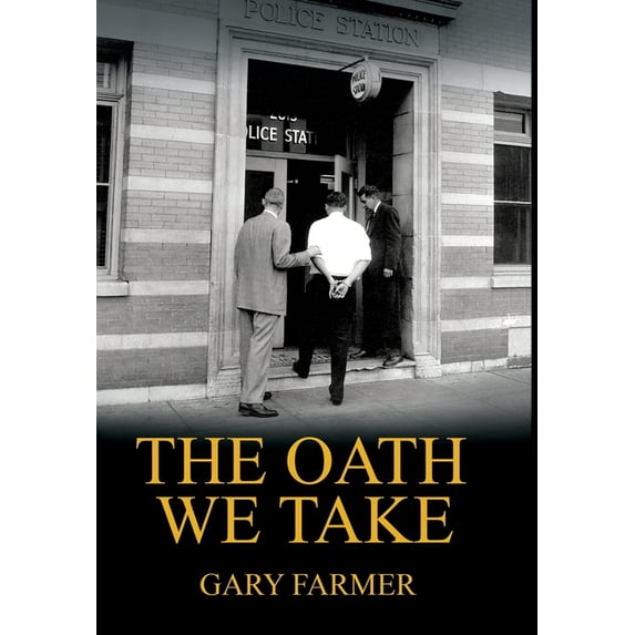 True Tales of Service The Oath We Take: Career Stories Of Those Who Served with the Los Angeles Police Department, Book 3, (Hardcover)