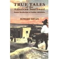 thumbnail image 1 of Pre-Owned True Tales of the American Southwest: Pioneer Recollections of Frontier Adventures Paperback, 1 of 1