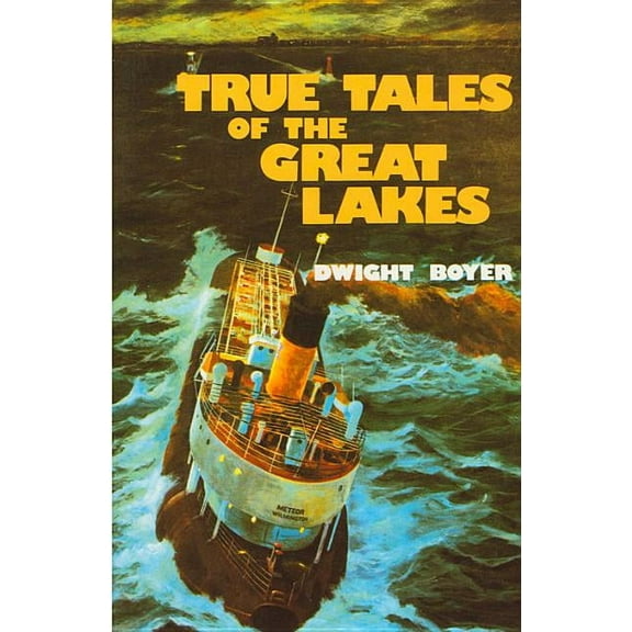 True Tales of the Great Lakes, (Paperback)