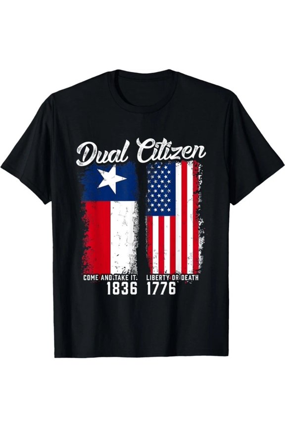 True Texan Dual Citizen Love Texas And America Gift Unisex T-Shirt