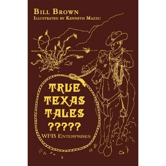 True Texas Tales? (Paperback)
