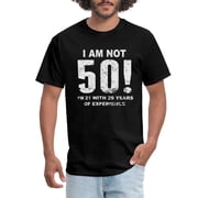 True Vibe 50Th Birthday Gift I'M Not 50 Men'S T-Shirt