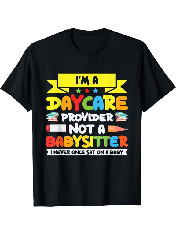 True Vibe Funny Daycare Provider Childcare Teacher T-Shirt