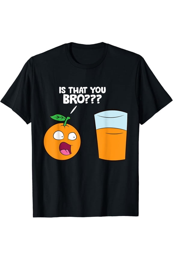 True Vibe Is That You Bro?? Funny Orange Juice T-Shirt
