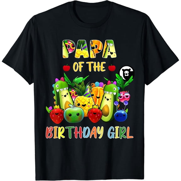 True Vibe Papa Of The Birthday Girl Family Fruit Birthday Hey Bear T-Shirt