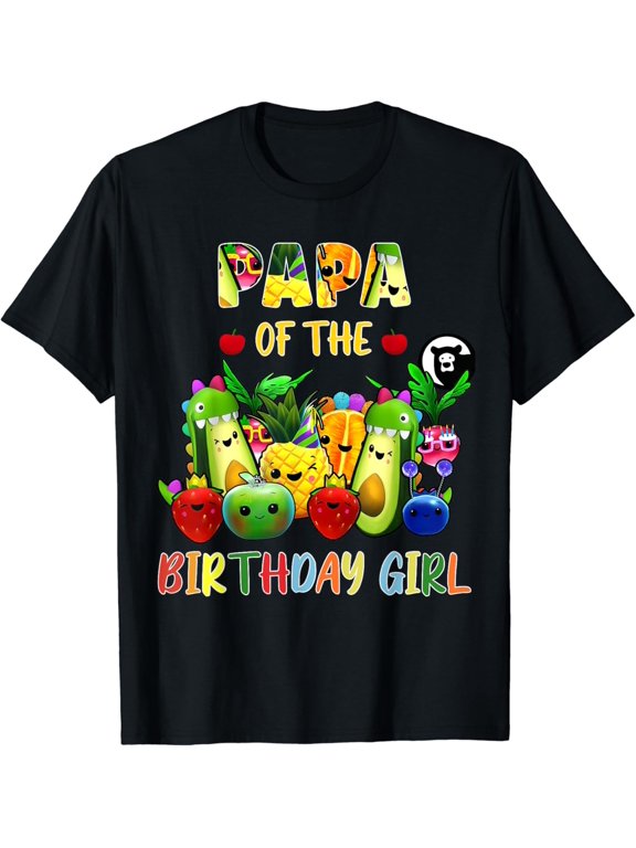 True Vibe Papa Of The Birthday Girl Family Fruit Birthday Hey Bear T-Shirt