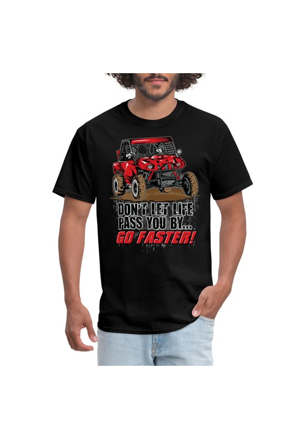 True Vibe Utv Racer Don'T Let Life Pass You By Men'S T-Shirt