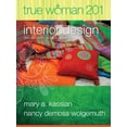thumbnail image 1 of True Woman True Woman 201: Interior Design - Ten Elements of Biblical Womanhood (True Woman), (Paperback), 1 of 1