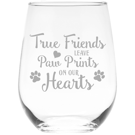 C&M Personal Gifts 17 oz True Friends Leave Paw Prints on Our Hearts, Stemless Wine Glass - Dog and Cat Gift f