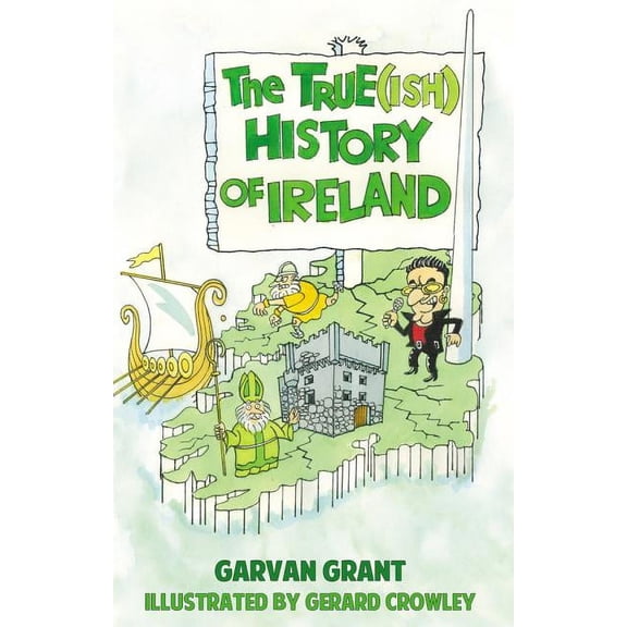 True(ish) History of Ireland, (Paperback)