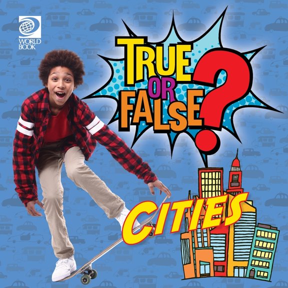 True or False? Cities, (Paperback)