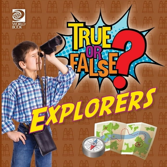 True or False? Explorers (Paperback)