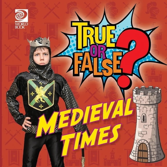 True or False? Medieval Times, (Paperback)