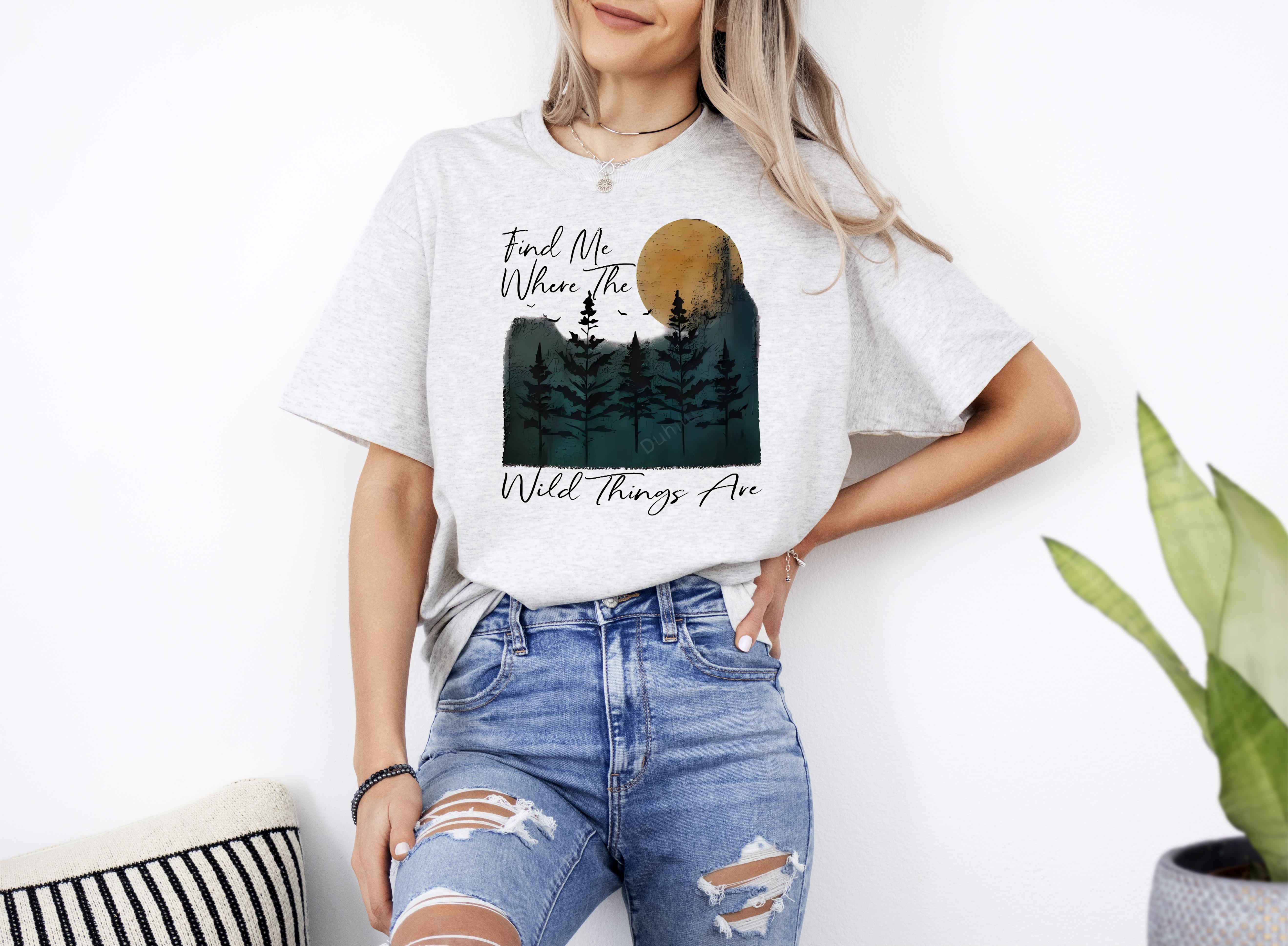 True to size, Find Me Where The Wild Things Are UNISEX TSHIRT Up To