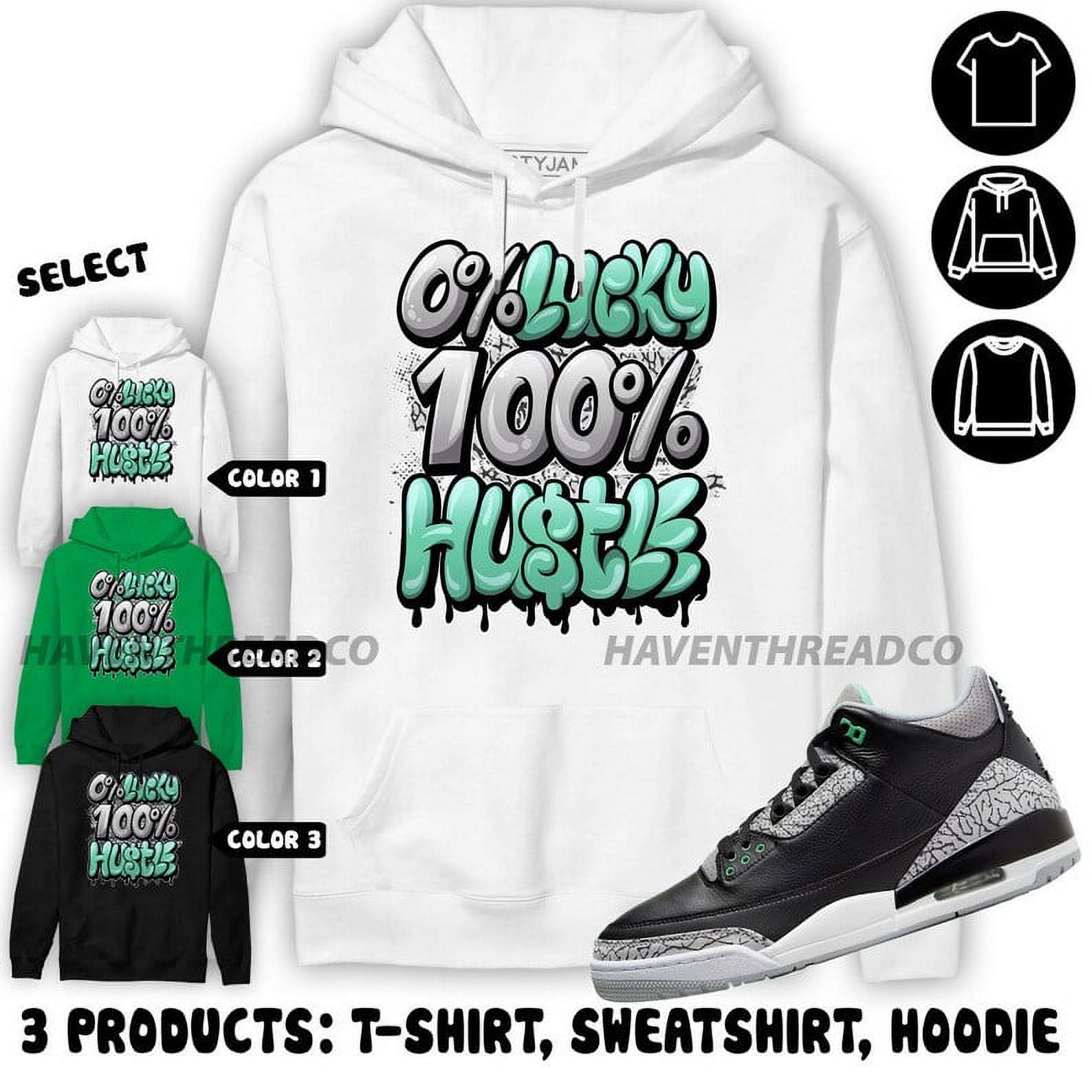 True to size, Jordan 3 Green Glow Hoodie Lucky Hustle, In Irish Green