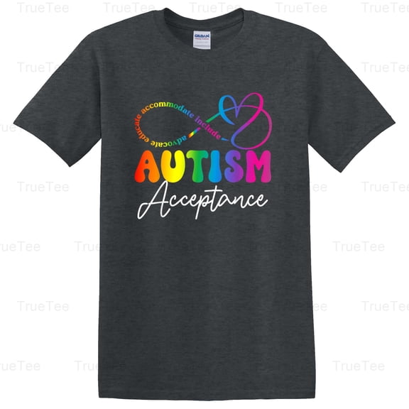 TrueTee10 Autism Awareness Acceptance Infinity Symbol, Advocate Educate Neurodiversity T-Shirt, for Unisex, up to size 5XL.