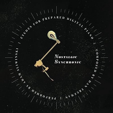Trueman / Sliwinski - Nostalgic Synchronic - Music & Performance - Vinyl