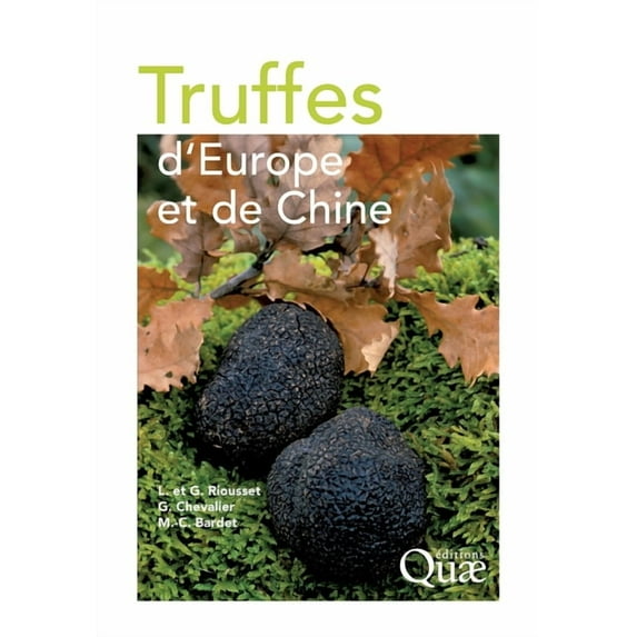 Truffes d'Europe et de Chine, (Paperback)