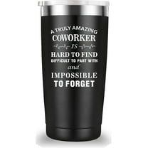 A Truly Amazing Coworker is Hard To Find Travel Mug Tumbler.Coworker,Boss Day,Boss,Office Gifts,Leaving Appreciation Retirement Gifts for Boss Colleague Friend.(20 oz Black)