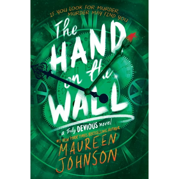 Truly Devious The Hand on the Wall, Book 3, (Hardcover)