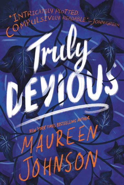 MAUREEN JOHNSON Truly Devious Truly Devious: A Mystery, Book 1, (Paperback)