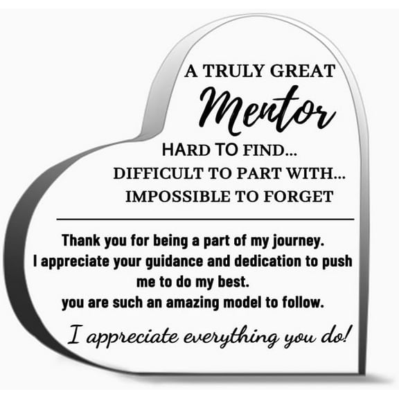 A Truly Great Mentor Hard To Find Sign Acrylic Heart Thank You Gifts For Women Men Appreciation Keep Unique Acrylic Heart Shaped Plaque Desk Decorations Present Gifts