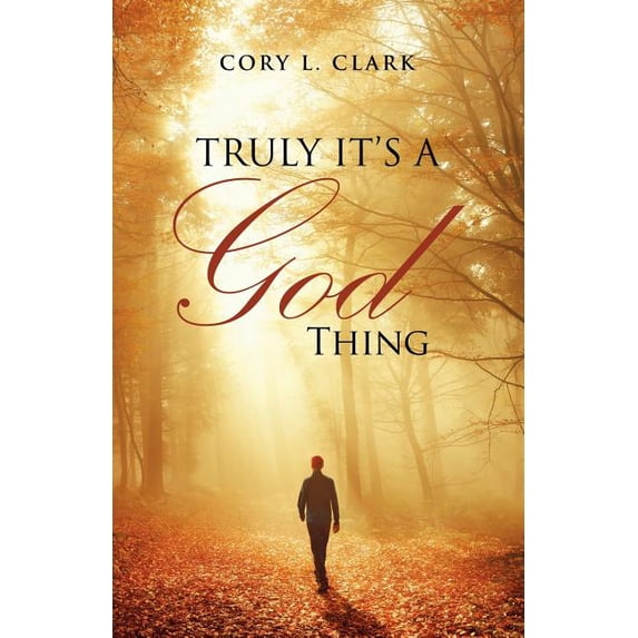 Truly It's a God Thing, (Paperback)