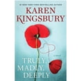 thumbnail image 1 of Truly, Madly, Deeply : A Novel (Hardcover), 1 of 2