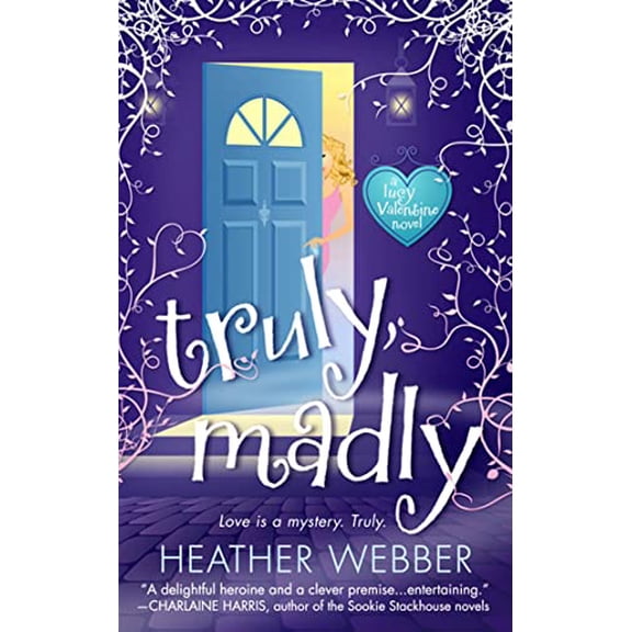 Pre-Owned Truly, Madly: A Lucy Valentine Novel (Mass Market Paperback) 0312946139 9780312946135