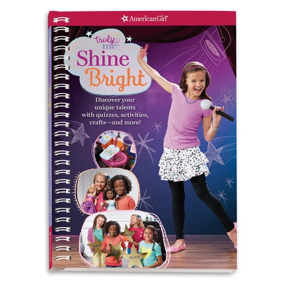 Truly Me: Shine Bright: Discover Your Performance Style with Quizzes, Activities, Crafts and More! (Paperback)