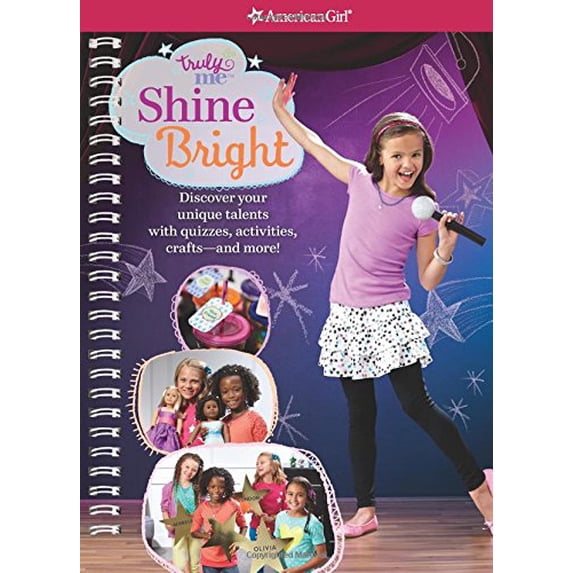 Pre-Owned Truly Me: Shine Bright: Discover Your Performance Style with Quizzes, Activities, Crafts and More! Paperback