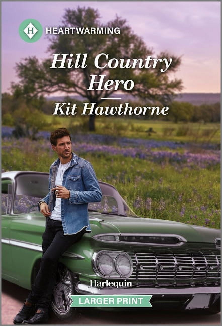 Truly Texas: Hill Country Hero: A Clean and Uplifting Romance (Paperback)(Large Print)