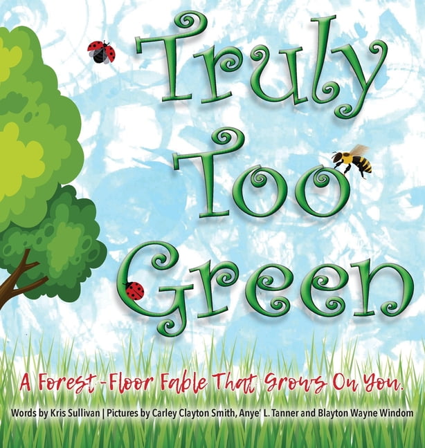 Truly Too Green (Hardcover)