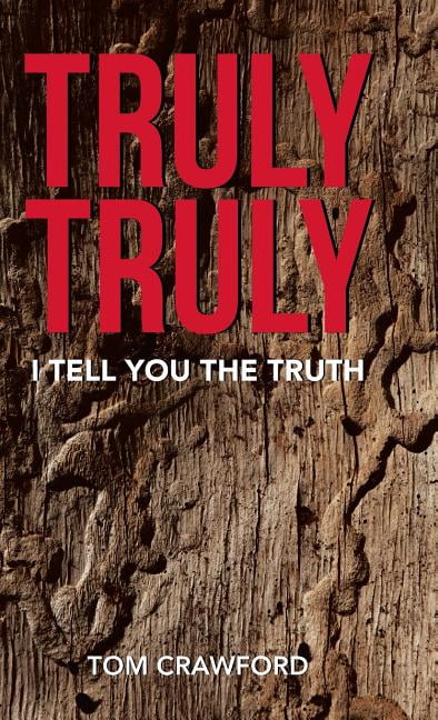 Truly Truly: I Tell You the Truth (Hardcover)