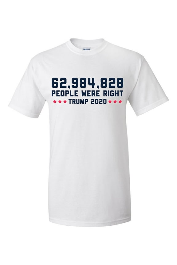 Trump 2020 62,984,828 People Were Right Unisex Short Sleeve T-shirt-White-3XL