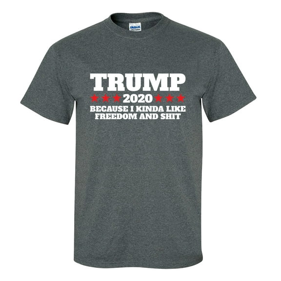 Trump 2020 Because I Kinda Like Freedom Unisex Short Sleeve T-shirt-Dark Heather Grey-5XL