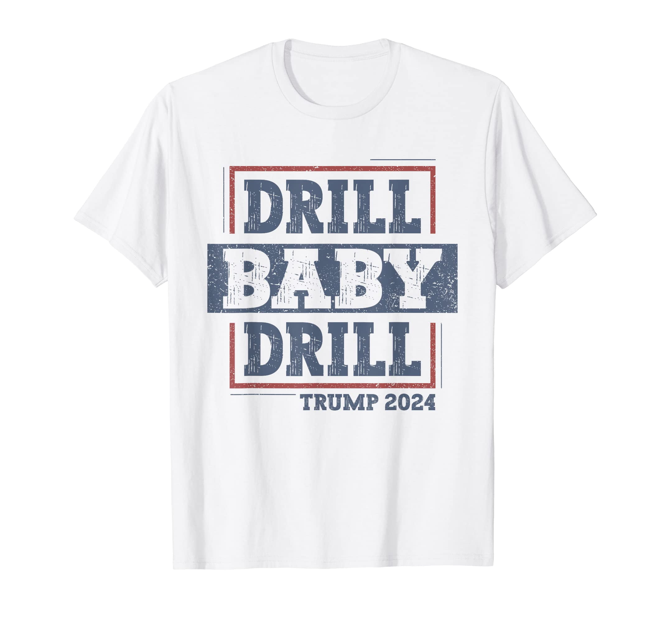 Trump 2024 Drill Baby Drill T-Shirt - Walmart.com