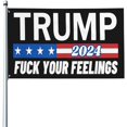 Trump 2024 FUck Your Feelings Flag 3x5 Ft Tapestry For Yard Porch